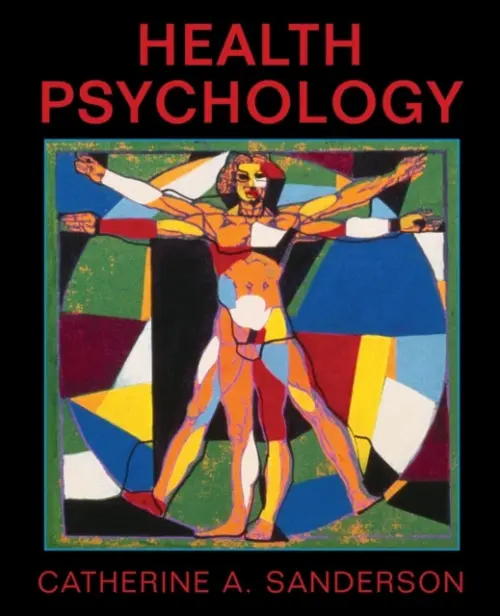 Health Psychology - Sanderson, Catherine A. (Amherst College)