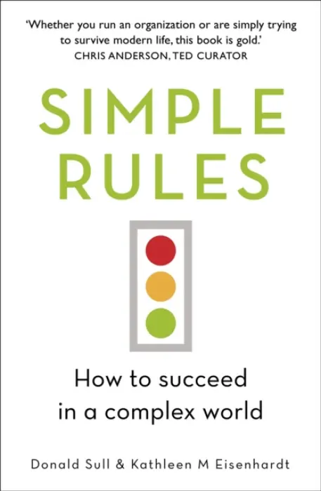 Simple Rules - Eisenhardt, Kathleen a Sull, Donald