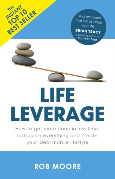 Life Leverage - Moore, Rob