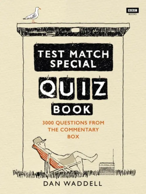 Test Match Special Quiz Book - Waddell, Dan