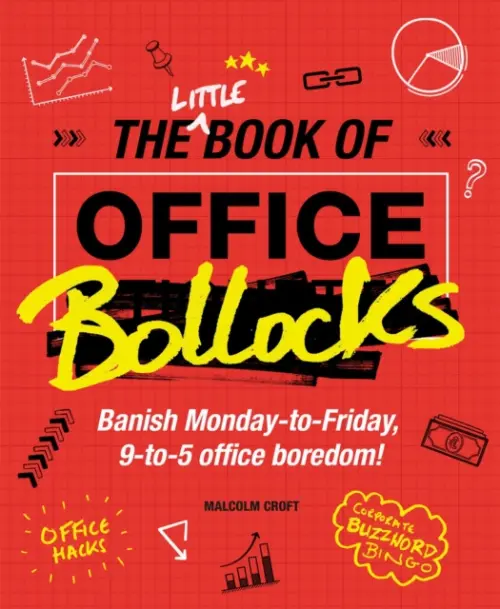 Little Book of Office Bollocks - Croft, Malcolm