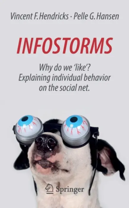 Infostorms - Hendricks, Vincent F. a Hansen, Pelle G.