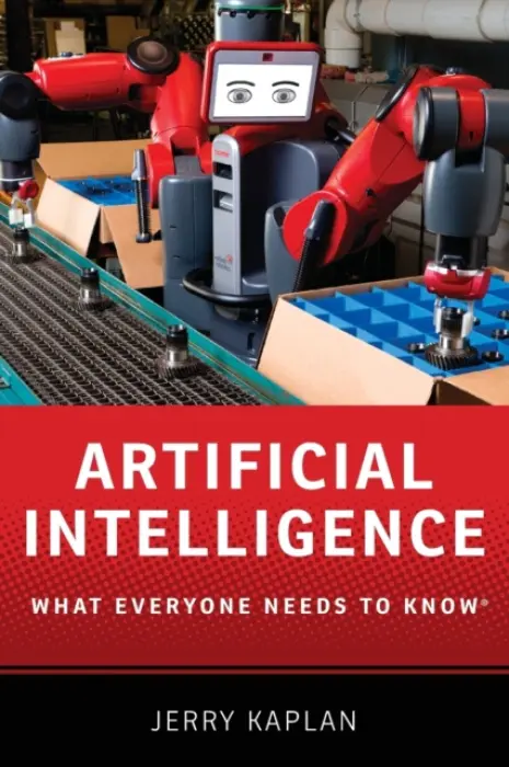 Artificial Intelligence - Kaplan, Jerry (Fellow, The Stanford Center for Legal Informatics, Fellow, The Stanford Center for Legal Informatics, Stanford University)