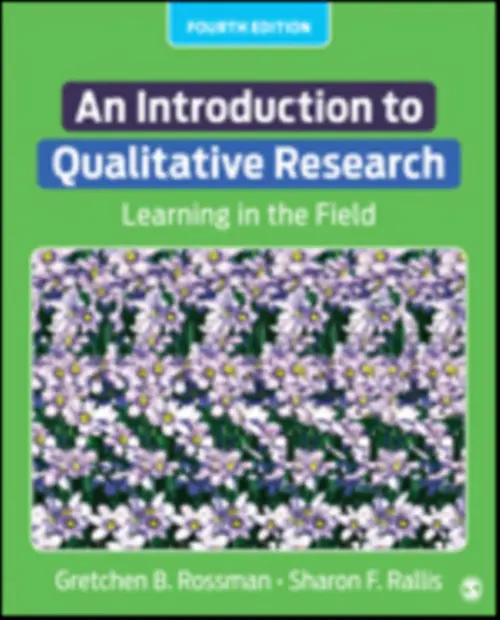 Introduction to Qualitative Research - Rossman, Gretchen B a Rallis, Sharon F