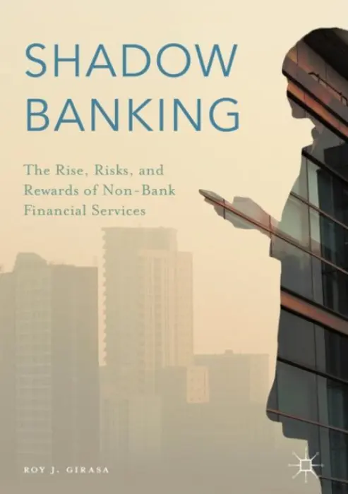 Shadow Banking - Girasa, Roy J.