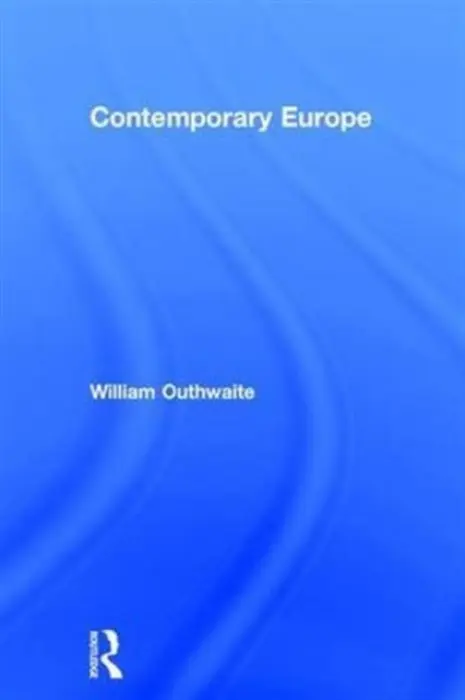 Contemporary Europe - Outhwaite, William