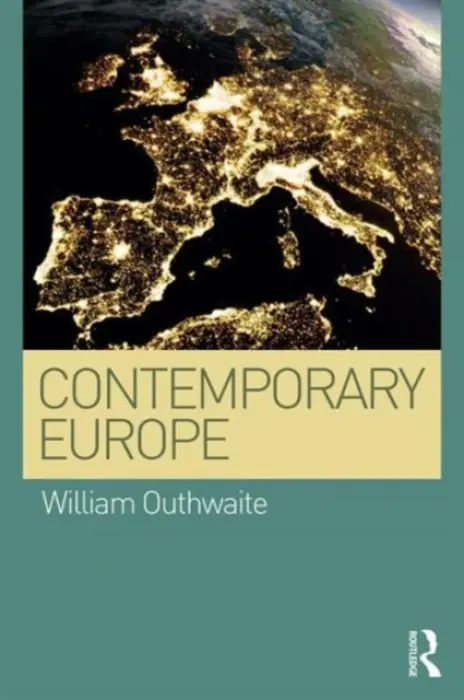 Contemporary Europe - Outhwaite, William