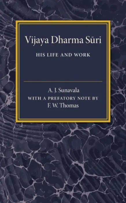 Vijaya Dharma Suri - Sunavala, A. J.