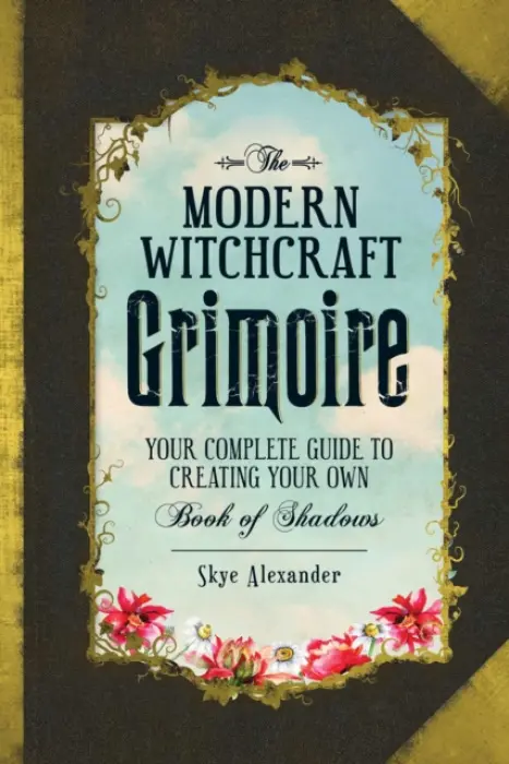 Modern Witchcraft Grimoire - Alexander, Skye