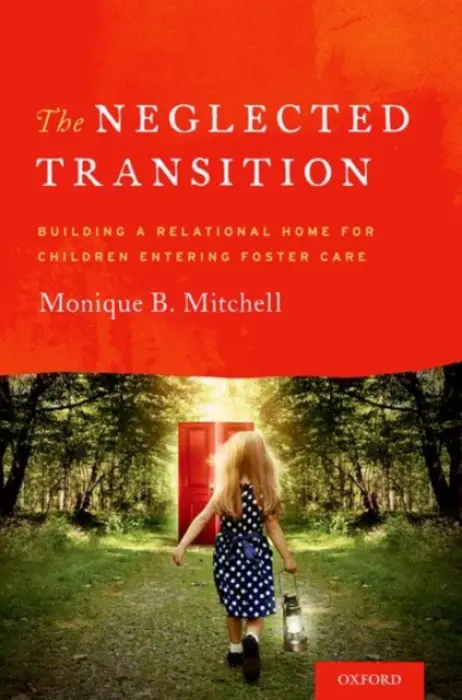 Neglected Transition - Mitchell, Monique (Research Assistant Professor, Research Assistant Professor, University of South Carolina)