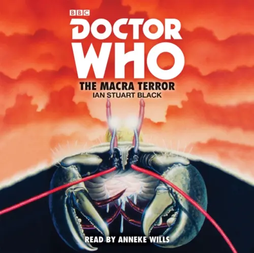 Doctor Who: The Macra Terror - Black, Ian Stuart