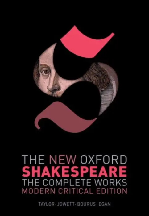 New Oxford Shakespeare: Modern Critical Edition - Shakespeare, William