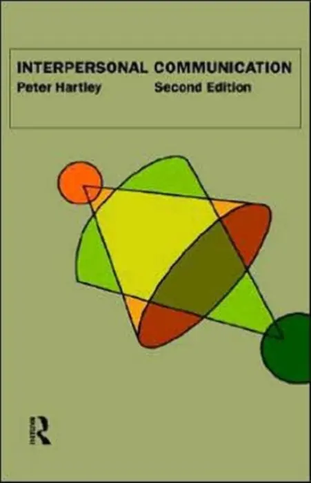 Interpersonal Communication - Hartley, Peter