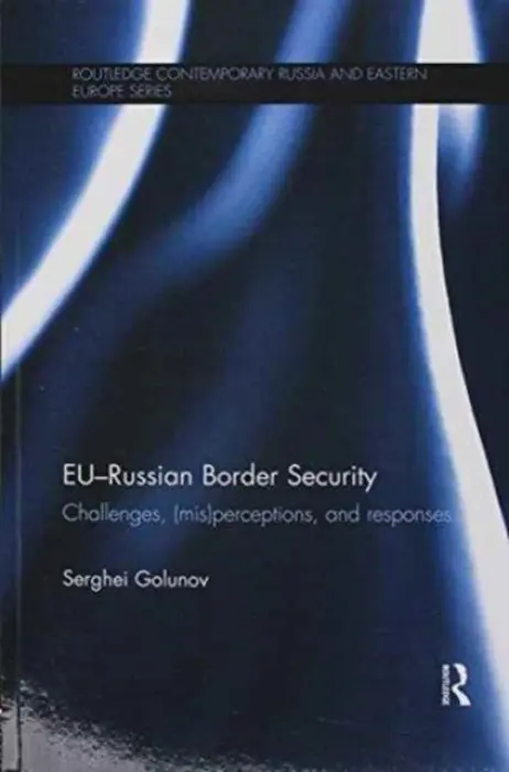 EU-Russian Border Security - Golunov, Serghei (Durham University, UK)