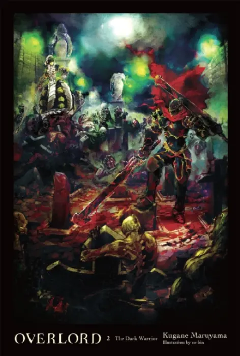 Overlord, Vol. 2 (Novel) (The Dark Warrior) - Kugane Maruyama, so-bin
