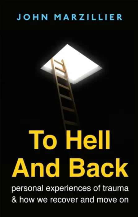 To Hell and Back - Marzillier, John