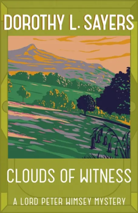 Clouds of Witness - Dorothy Leigh Sayersová