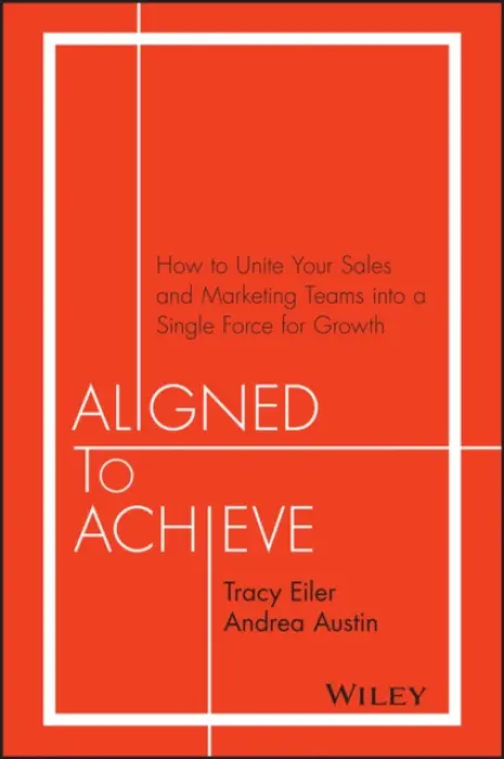 Aligned to Achieve - Eiler, Tracy a Austin, Andrea
