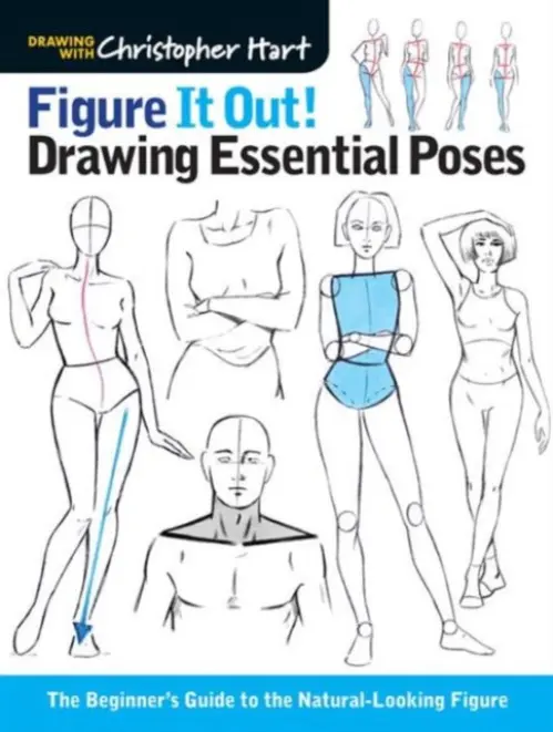 Figure It Out! Drawing Essential Poses - Hart, Christopher a Hart, Christopher