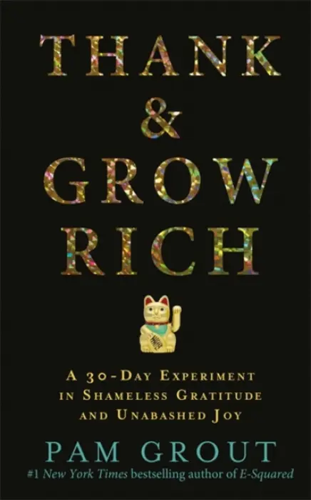 Thank & Grow Rich - Grout, Pam