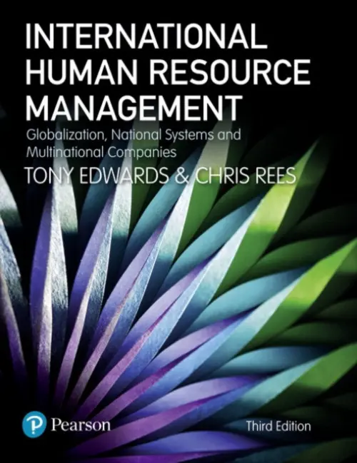 International Human Resource Management - Edwards, Tony a Rees, Chris