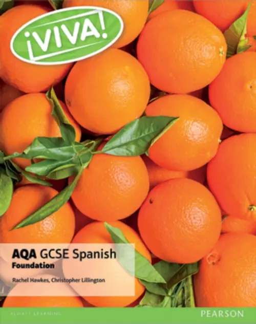 Viva! AQA GCSE Spanish Foundation Student Book - Lillington, Christopher a Hawkes, Rachel