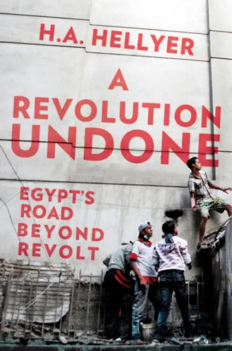 Revolution Undone - Hellyer, H. A.
