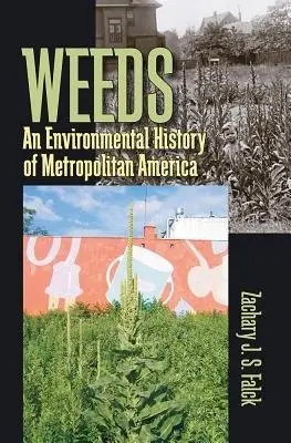 Weeds - Falck, Zachary