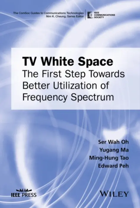 TV White Space - Oh, Ser Wah a Ma, Yugang a Tao, Ming-Hung a Peh, Edward