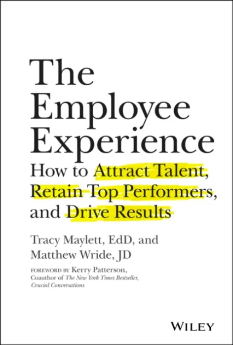 Employee Experience - Maylett, Tracy a Wride, Matthew