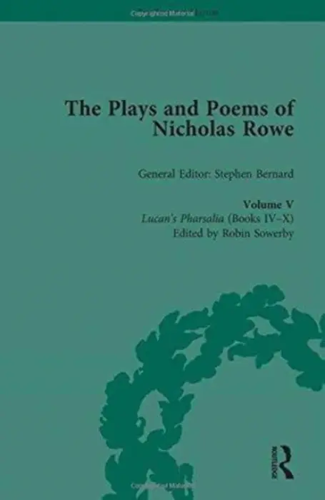 Plays and Poems of Nicholas Rowe, Volume V