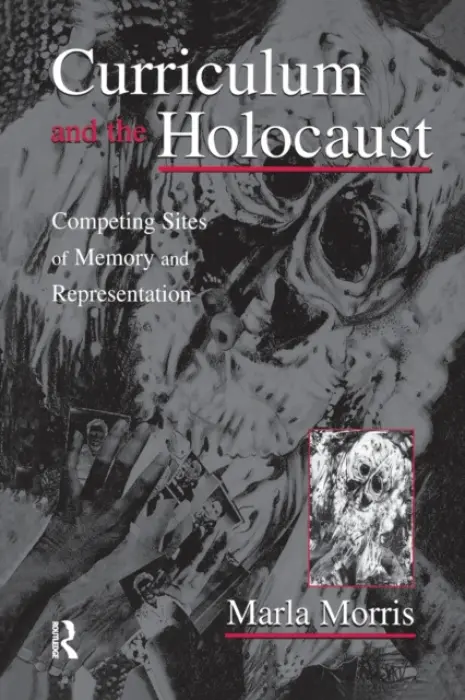 Curriculum and the Holocaust - Morris, Marla