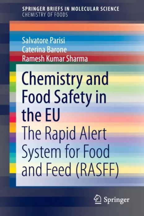 Chemistry and Food Safety in the EU - Parisi, Salvatore a Barone, Caterina a Sharma, Ramesh Kumar