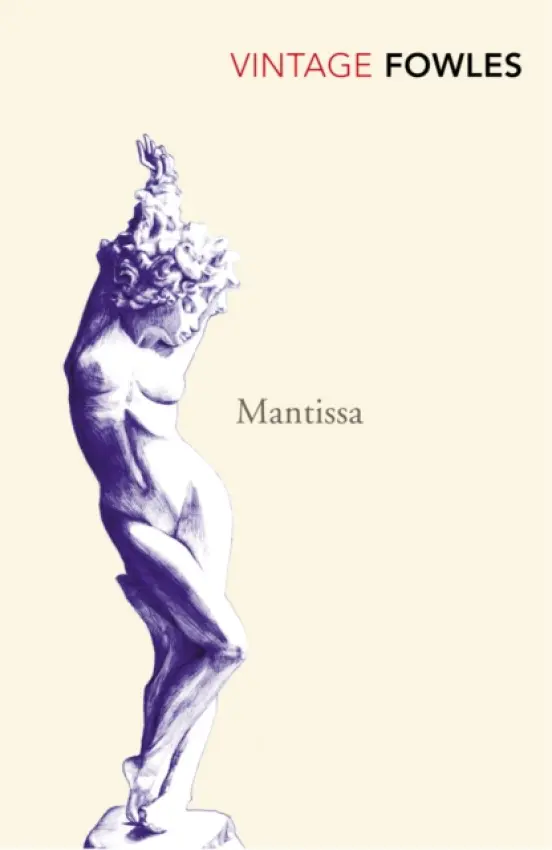 Mantissa - Fowles, John