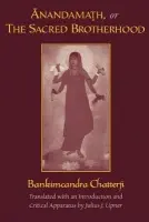 Anandamath or The Sacred Brotherhood - Chatterji, Bankimcandra