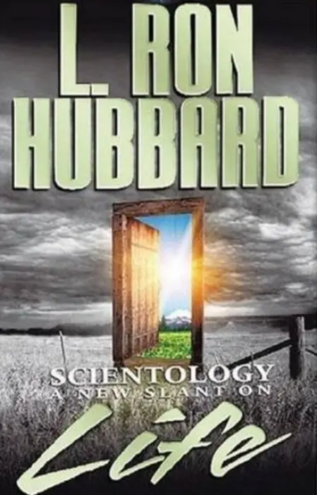 Scientology: A New Slant on Life - Hubbard, L. Ron