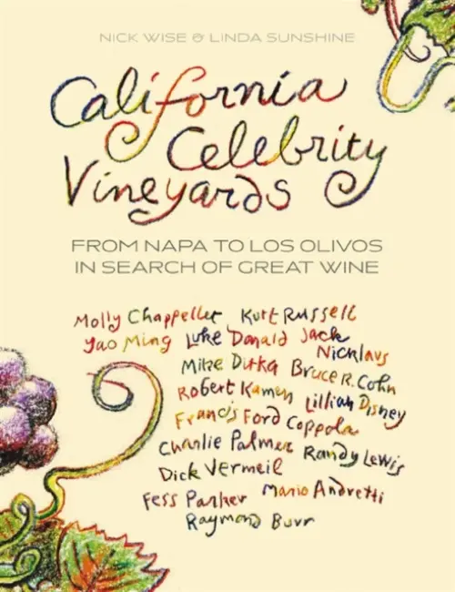 California Celebrity Vineyards - Wise, Nick
