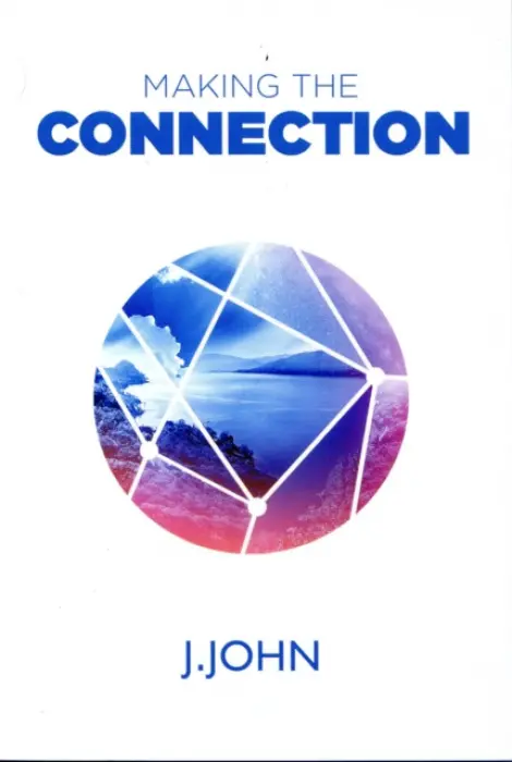 Making the Connection - John, J.