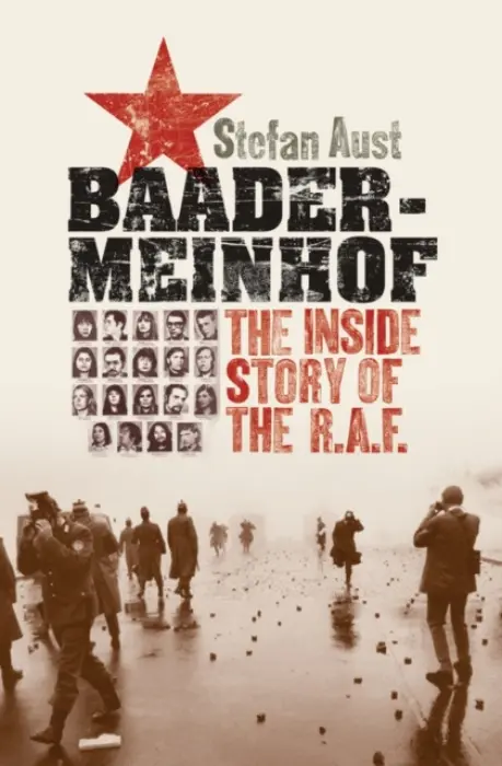 Baader-Meinhof - Aust, Stefan (Editor in Chief,, Editor in Chief,, Der Spiegel Magazine) a Bell, Anthea (Award winning translator of French, German, Danish, Polish, most famously of the French Asterix comics and Hans Christian Andersen Fairytales, Award winning translator o