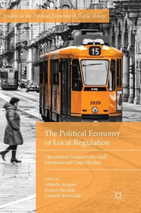 Political Economy of Local Regulation