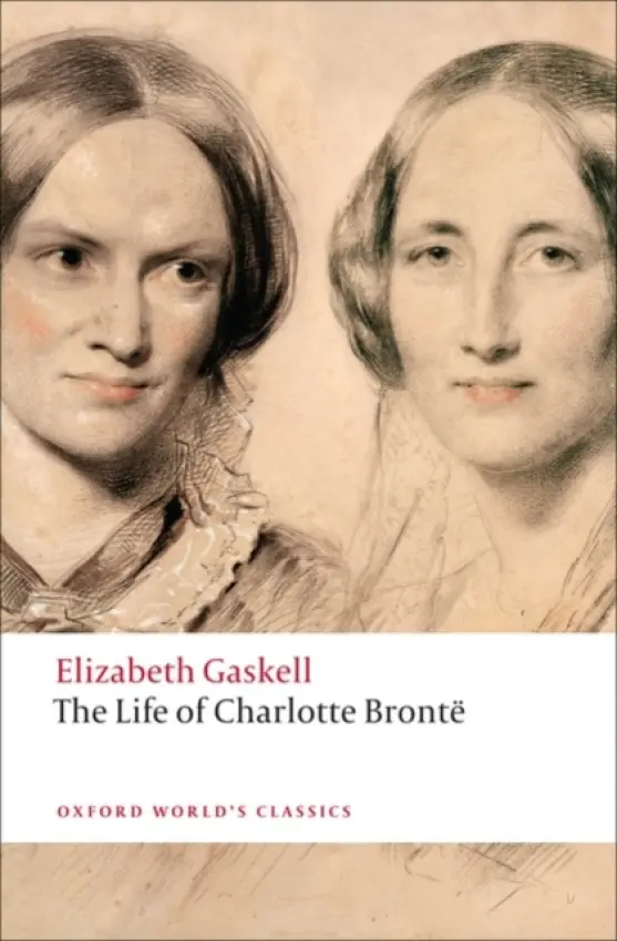 Life of Charlotte Bronte - Gaskell, Elizabeth