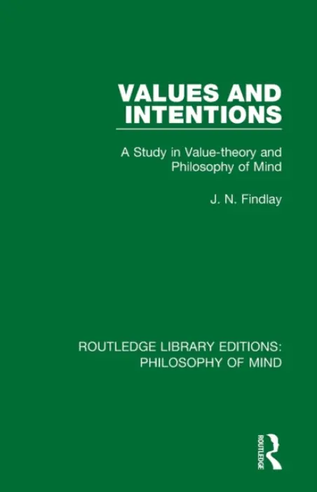 Values and Intentions - Findlay, J. N.