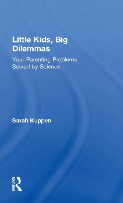 Little Kids, Big Dilemmas - Kuppen, Sarah (Anglia Ruskin University, UK)