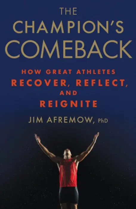 The Champion''s Comeback - Jim Afremow