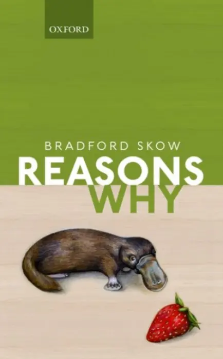 Reasons Why - Skow, Bradford (Massachusetts Institute of Technology)