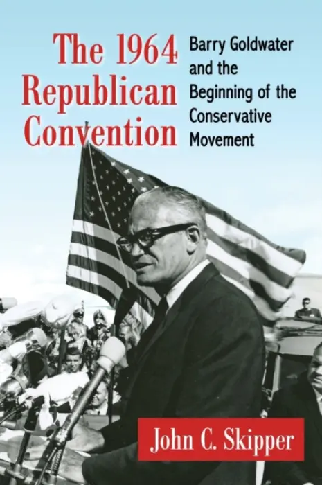 1964 Republican Convention - Skipper, John C.