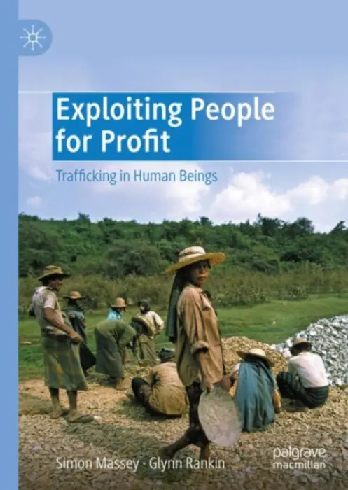 Exploiting People for Profit - Massey, Simon a Rankin, Glynn