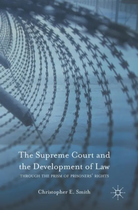 Supreme Court and the Development of Law - Smith, Christopher E.