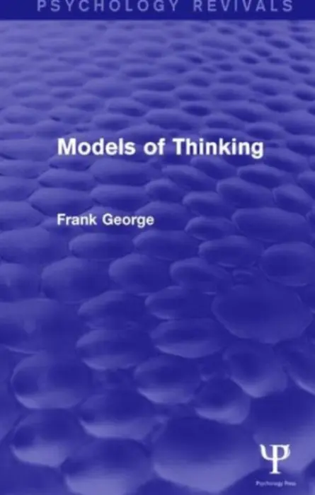 Models of Thinking - George, Frank