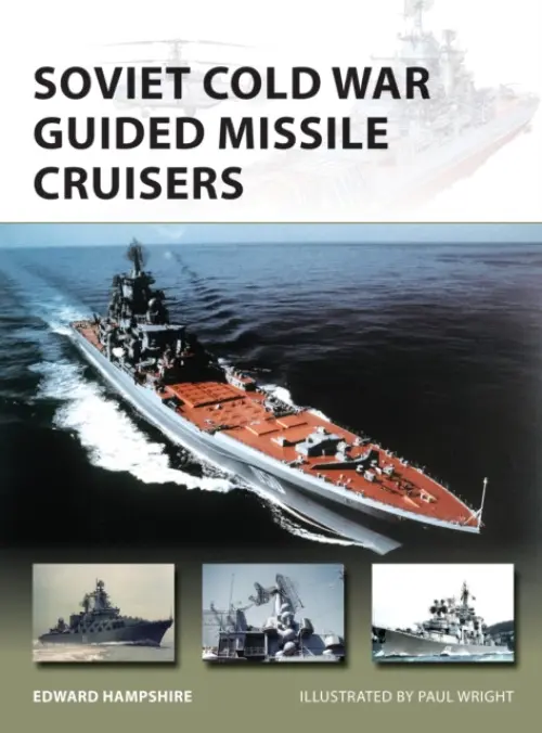 Soviet Cold War Guided Missile Cruisers - Hampshire, Dr Edward (Author)
